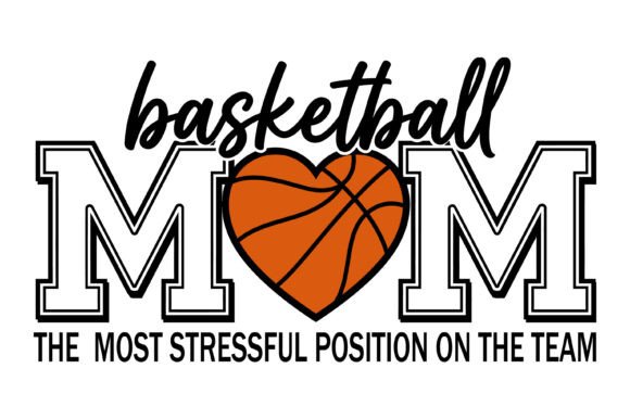 Basketball Mom Stressful Position Graphics for Local Branding