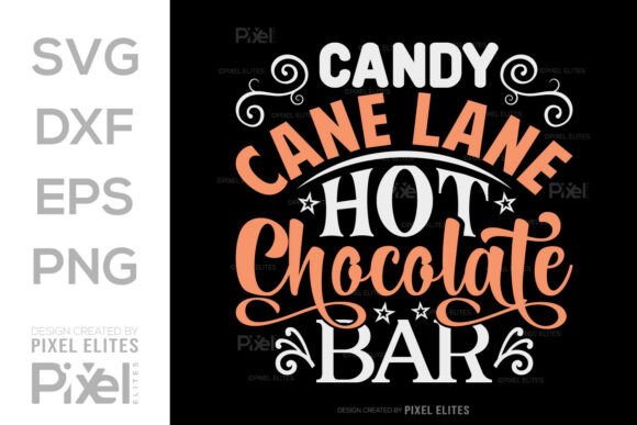 Candy Cane Lane Hot Chocolate SVG for Graphics and T-Shirt Designs