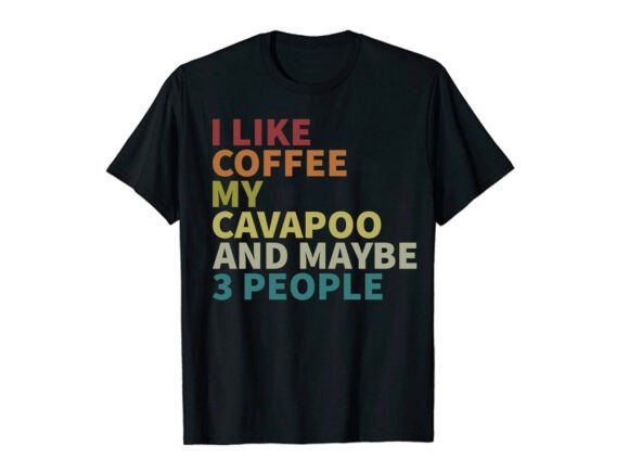 Cavapoo Dog Owner Coffee Lovers Quote Gi Graphics for T-Shirt Designs
