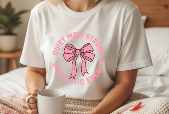 Quiet Mom Strong Svg For T-Shirt Designs